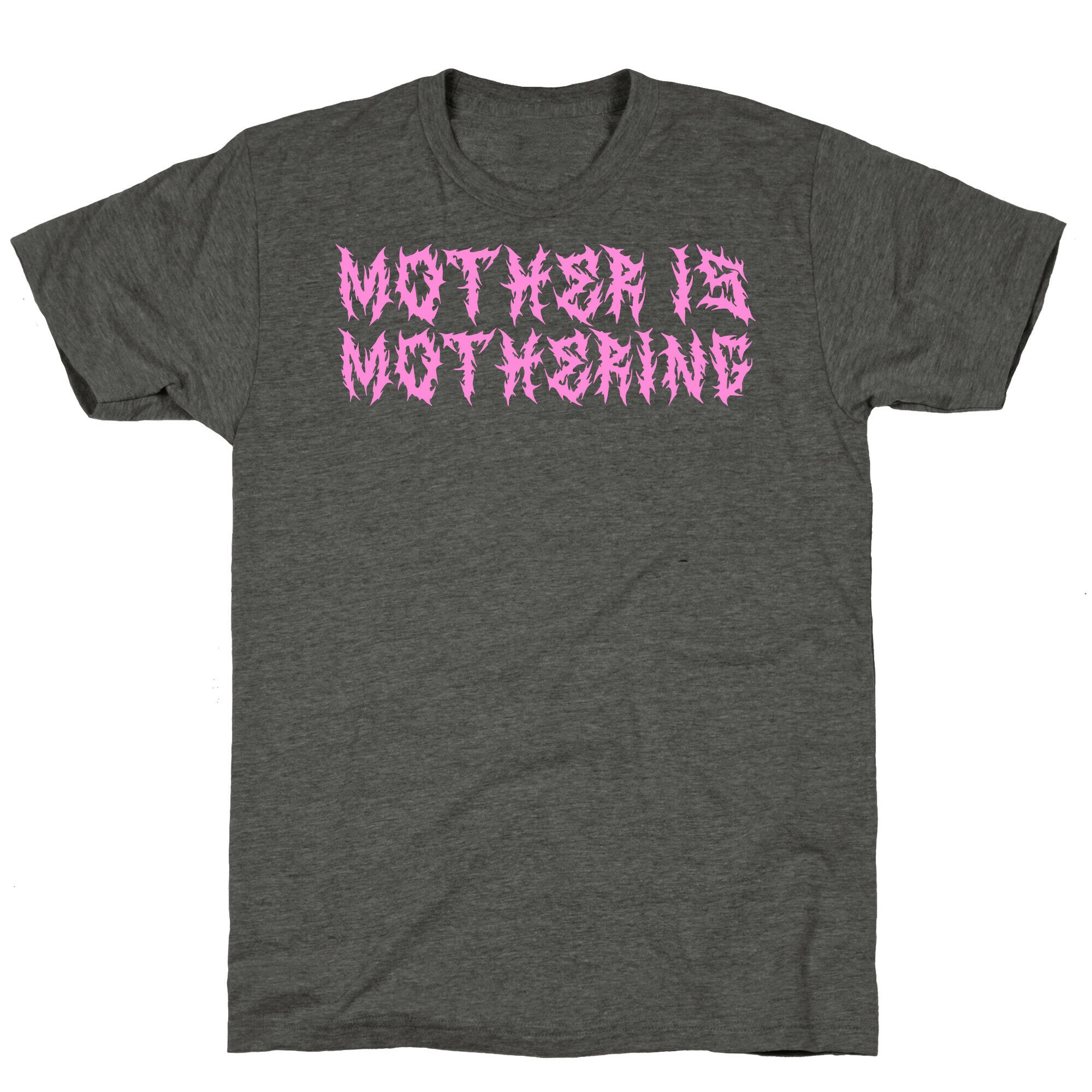 Mother is Mothering Unisex Triblend Tee